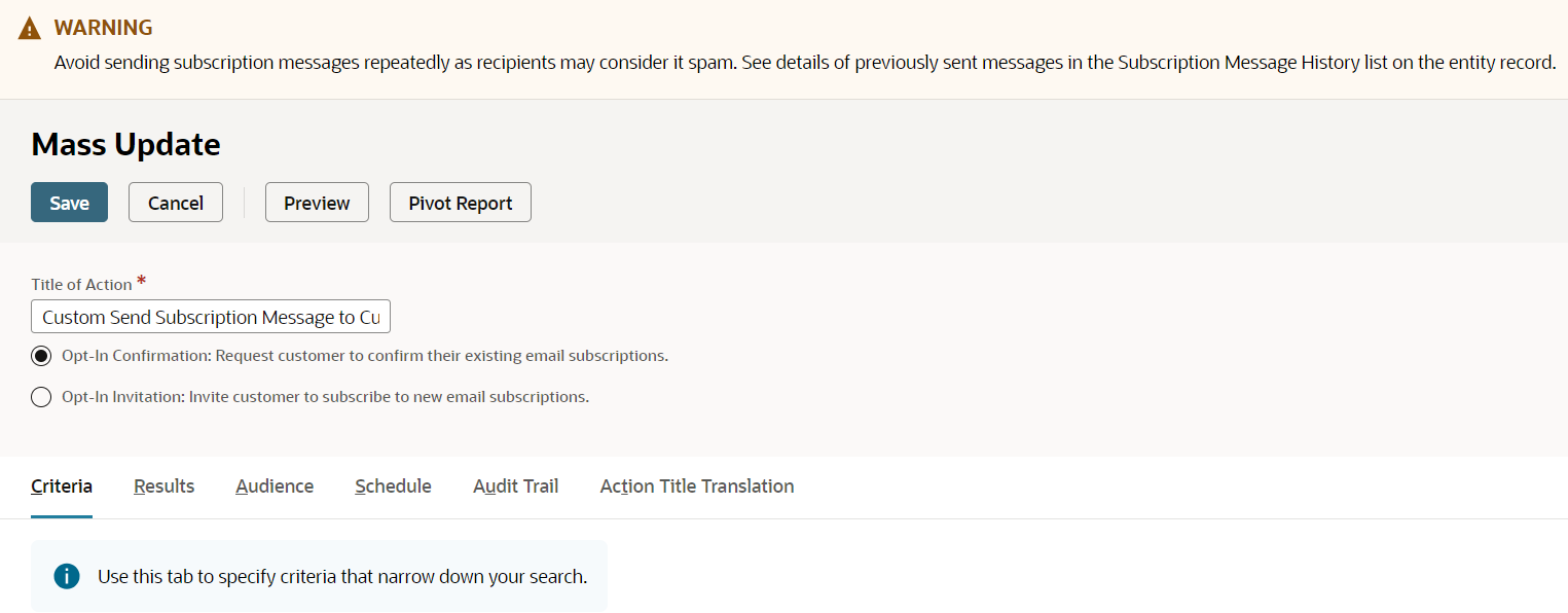 Screenshot of Mass Update for subscription message to customers with Opt-In options outlined and warning banner