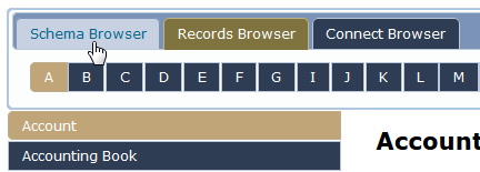 Schema Browser, Records Browser, and Connect Browser navigation