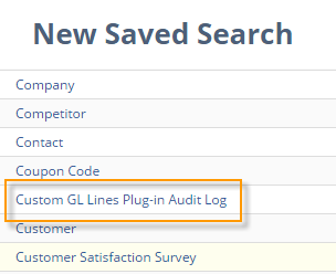 New Saved Search page with Custom GL Lines Plug-in Audit Log highlighted.