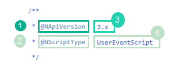 JSDoc block with API Version and Script Type tags for a 2.x user event script.