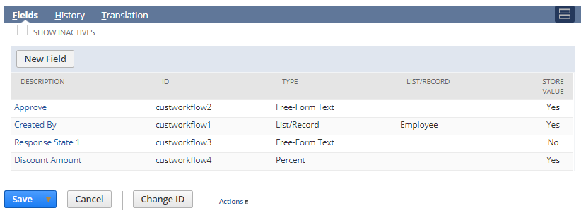 A portion of the Workflow Definition page showing the Fields subtab selected and a list of the fields created for the workflow.