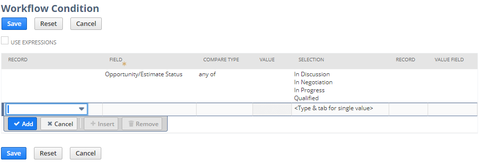 The Workflow Condition window with Opportunity/Estimate Status selected in the Field column. Any of is selected in the Compare Type column. In Discussion, In Negotiation, In Progress, and Qualified are listed in the Selection column. The Add button is highlighted.
