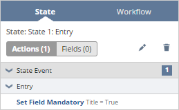 A view of the context panel that shows the Set Field Mandatory action added to the first state. Trigger On is set to Entry. Under Entry, the formula Set Field Mandatory title equals true is listed.