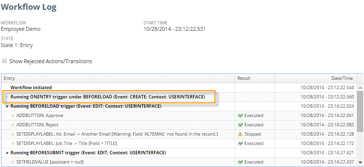 A workflow execution log for a record that entered a state on a Before Record Load trigger. The entry information is highlighted in the image.