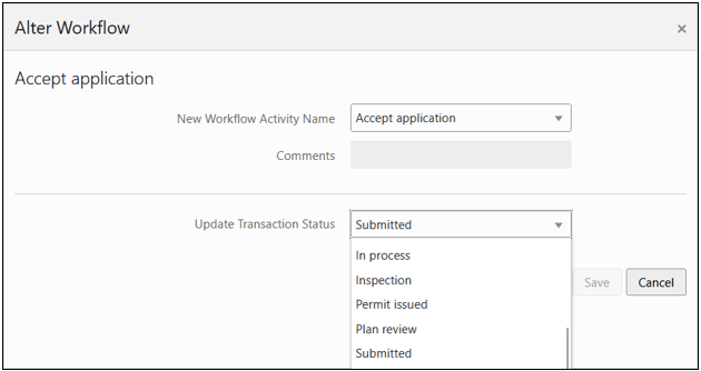 Alter Workflow dialog showing many options to select from the Update Transaction Status drop-down list.