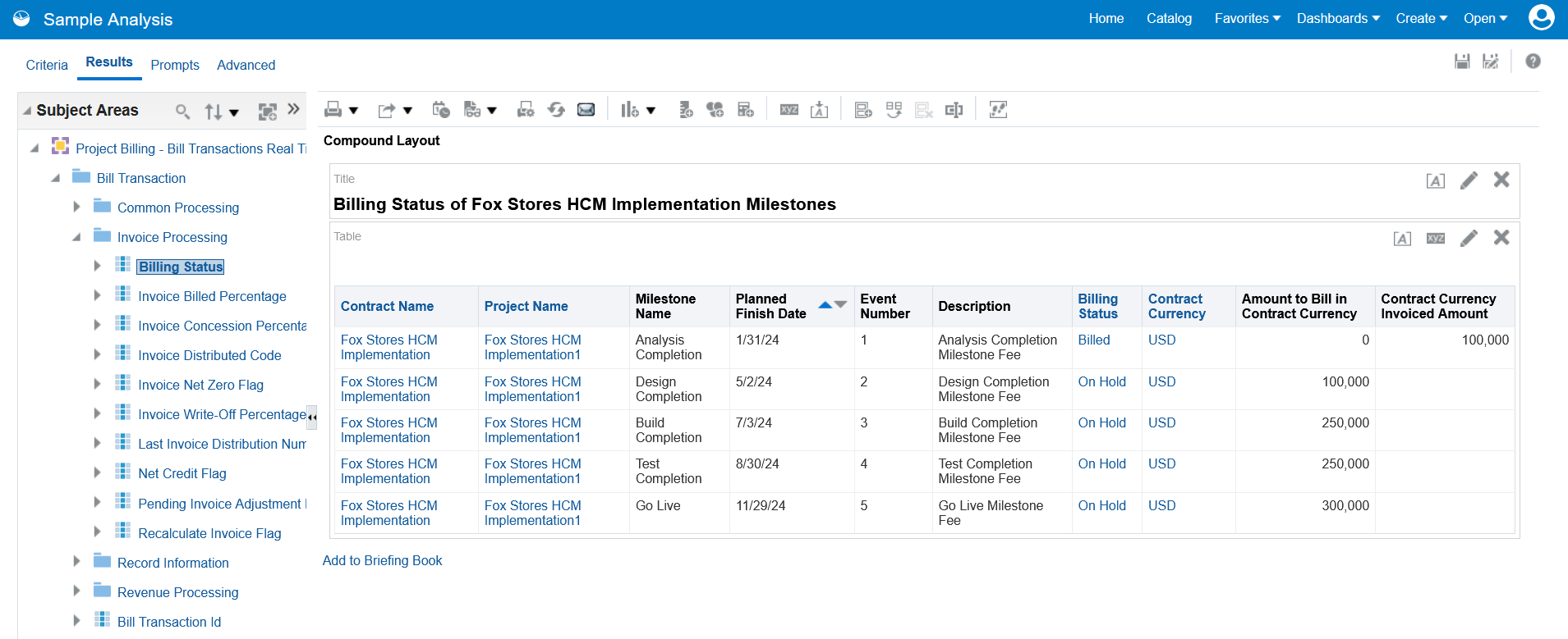 Sample Milestone Billing Status Analysis Using the Project Billing - Bill Transactions Real Time Subject Area