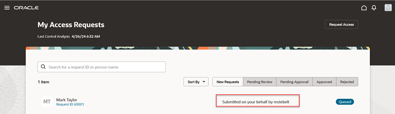 My Access Request Feed When Submitted by Another User
