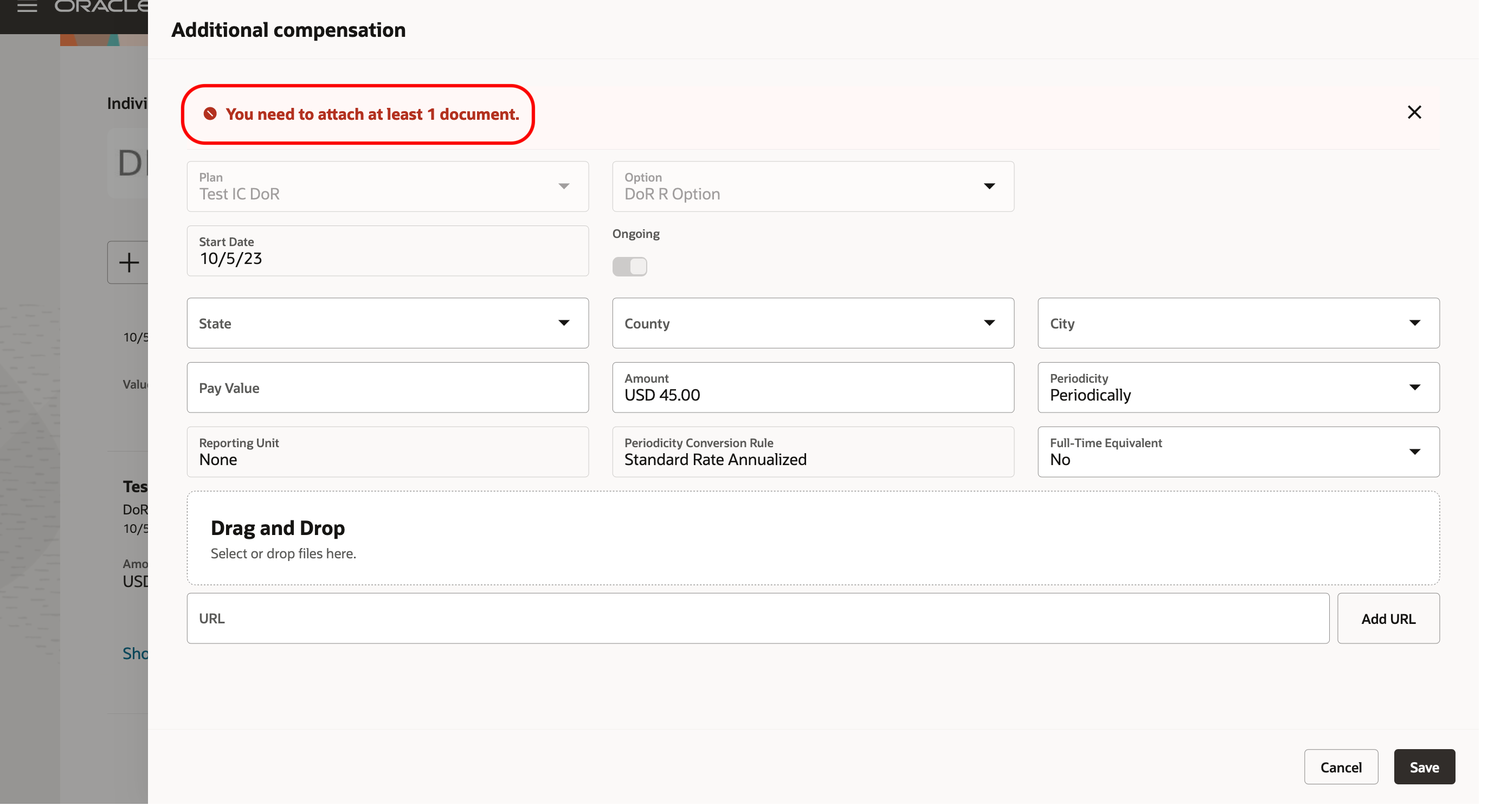 Screen capture of the Additional Compensation Drawer Showing the Error When At Least 1 Attachment Is Required, But Not Added