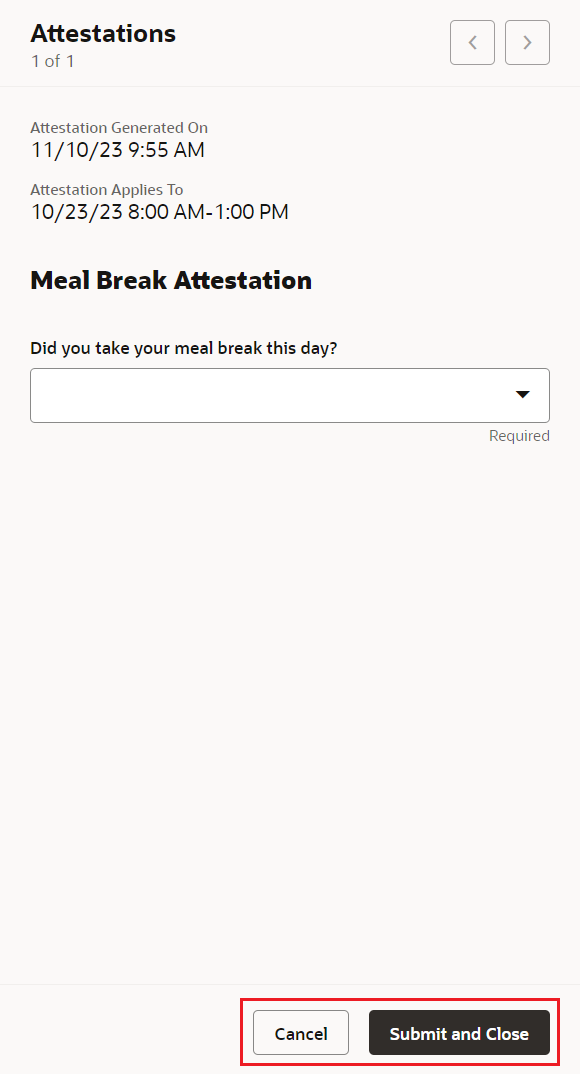 Enhanced Time Card Attestations Drawer Showing the Submit and Close Button as Available Because There's One Attestation