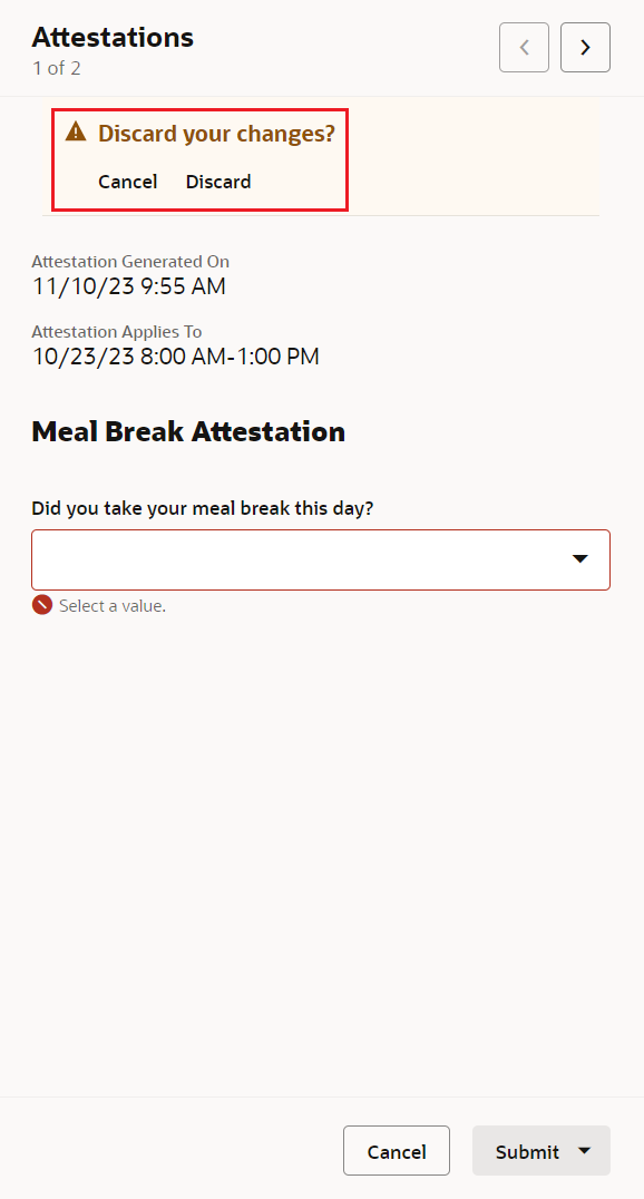 Enhanced Time Card Attestations Drawer Showing the Warning Message That Appears When You Click Cancel
