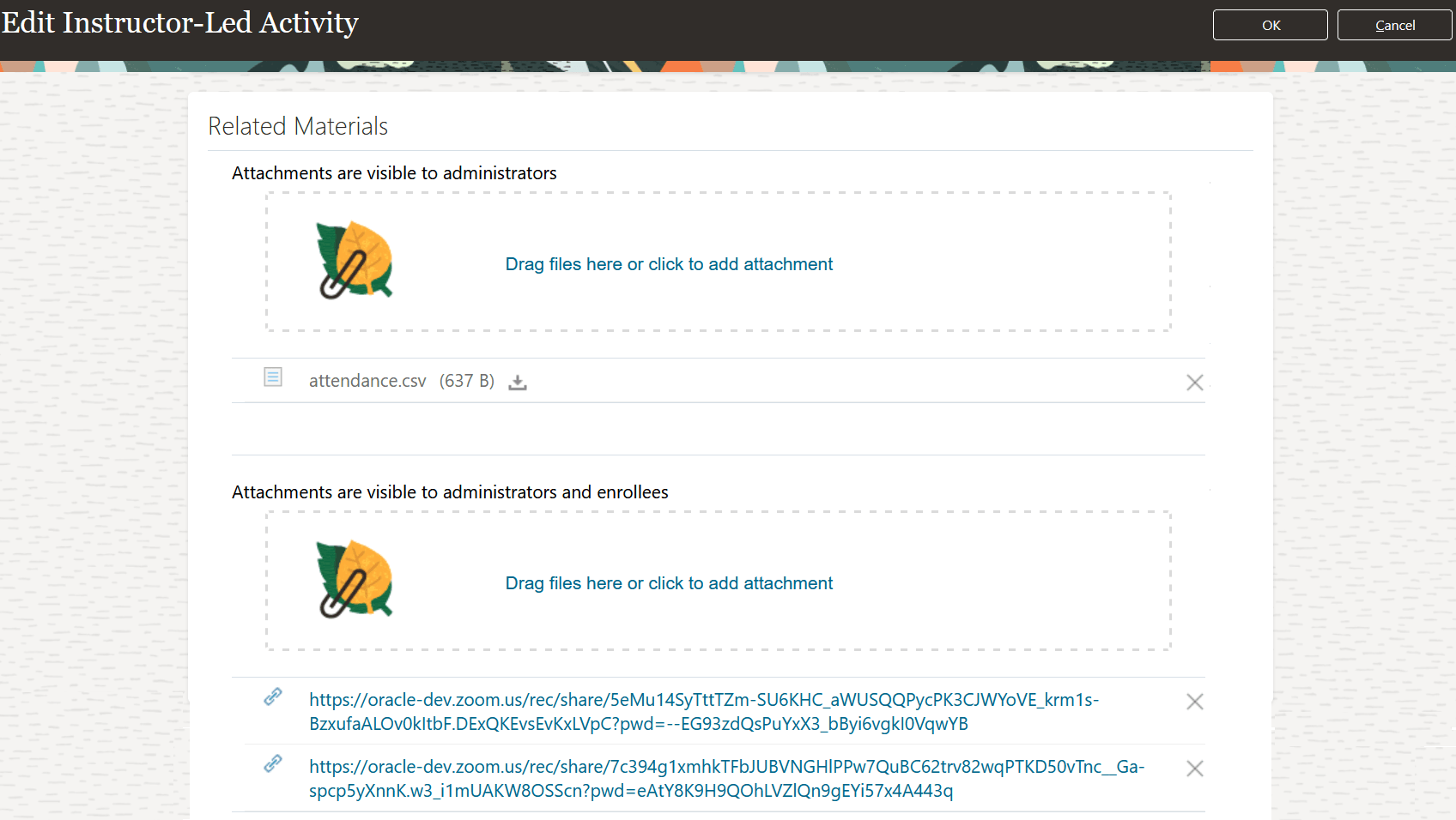 Edit Instructor-Led Activity Page Showing the Zoom Recording Attachments that Learning Administrators Can Access