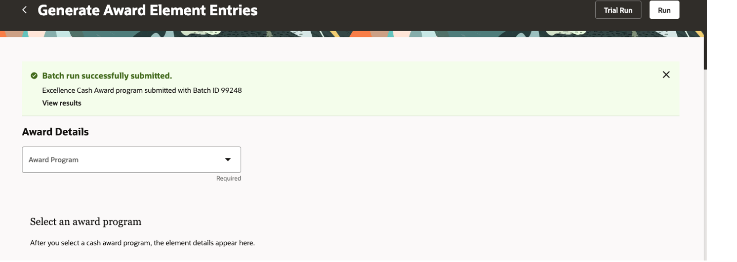 Screen capture for the Generate Award Element Entries page when the batch job is submitted.