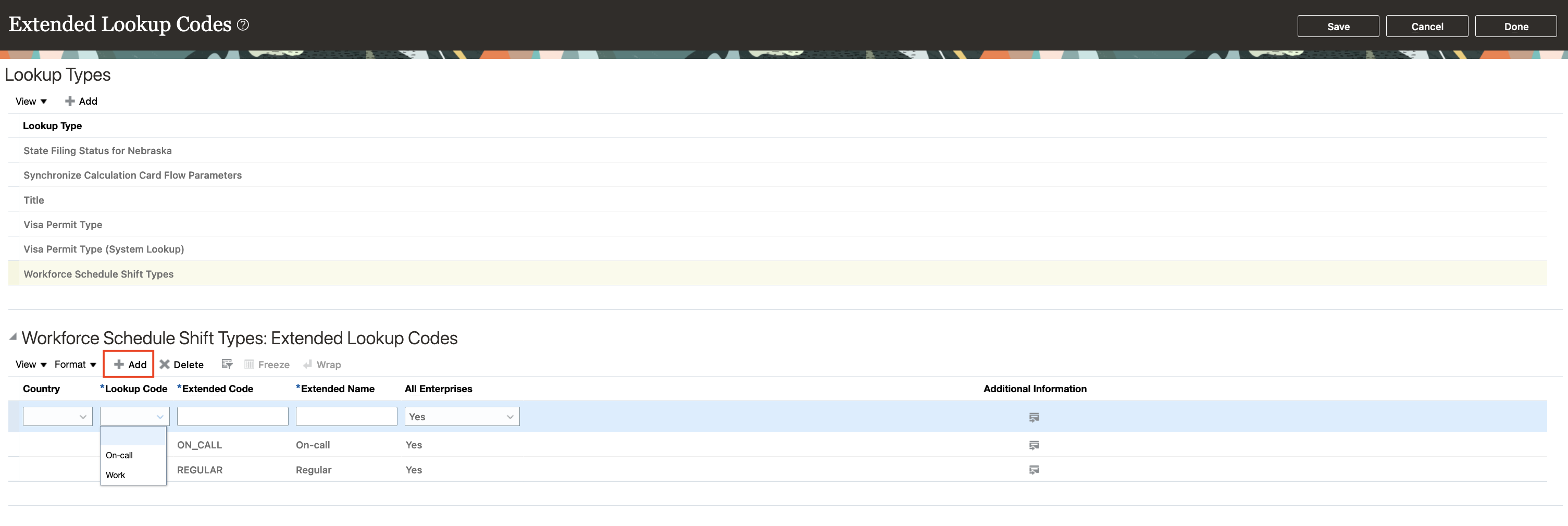 Extended lookup Workforce Schedule Shift Types Showing the Options for the Required Lookup Code. Work or On-Call