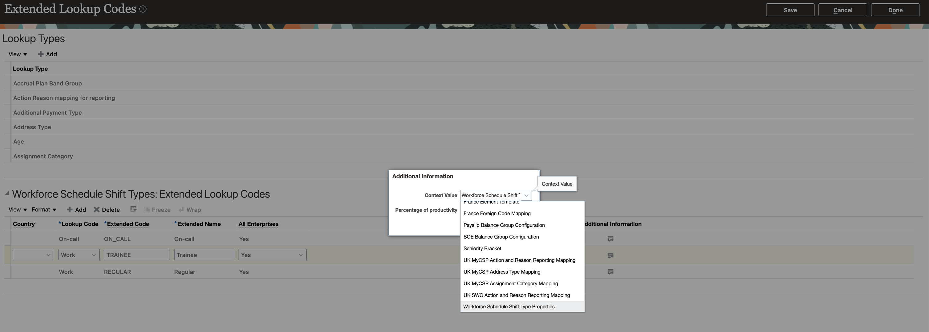 Additional Information Dialog Box Showing the Context Value Drop-Down List with Workforce Schedule Shift Type Properties Selected