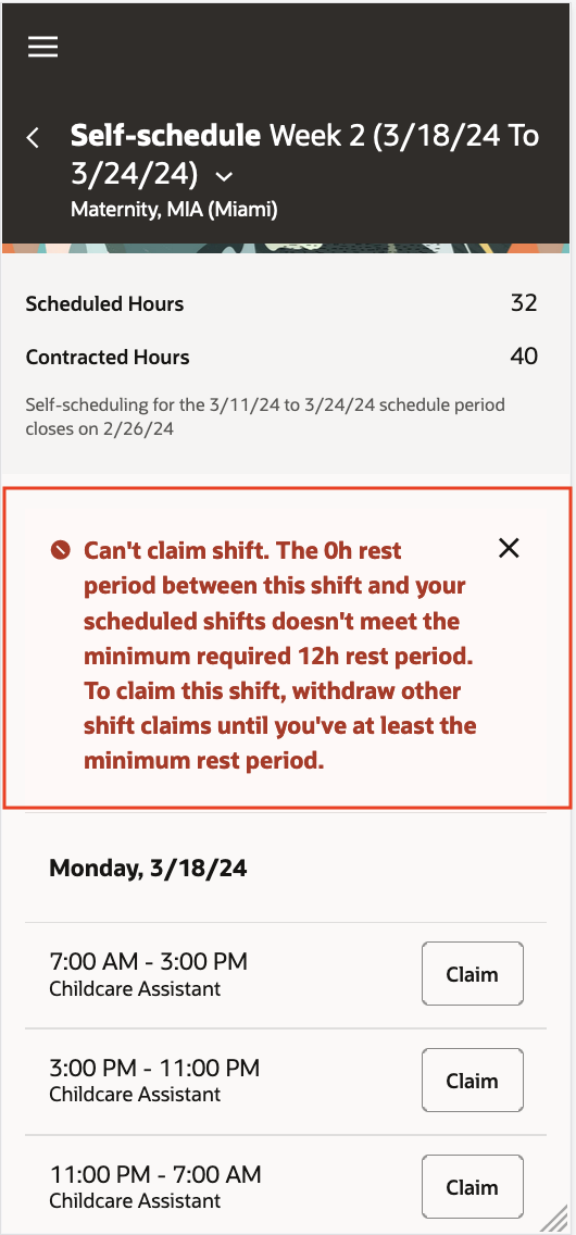 Self-Scheduling Page Showing an Error Banner for Rule Broken Preventing the Person from Claiming a Shift.