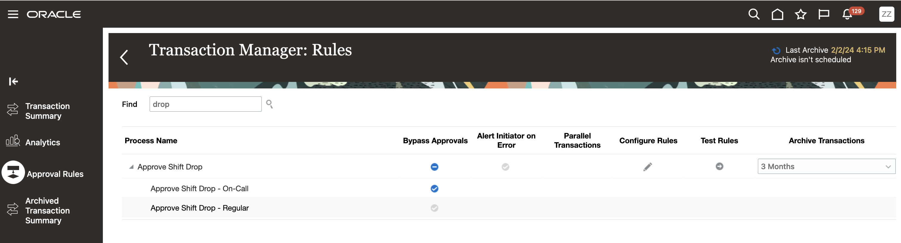 Transaction Manager Approval Rules for Approve Shift Drop