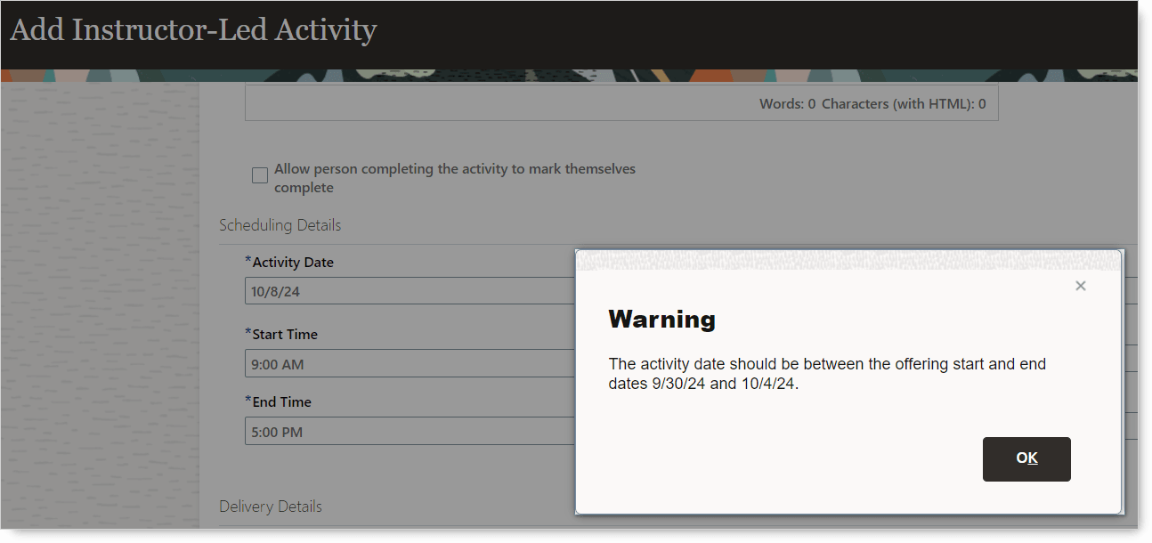Warning That Appears When the Activity Date Is Outside the Offering Start and End Dates