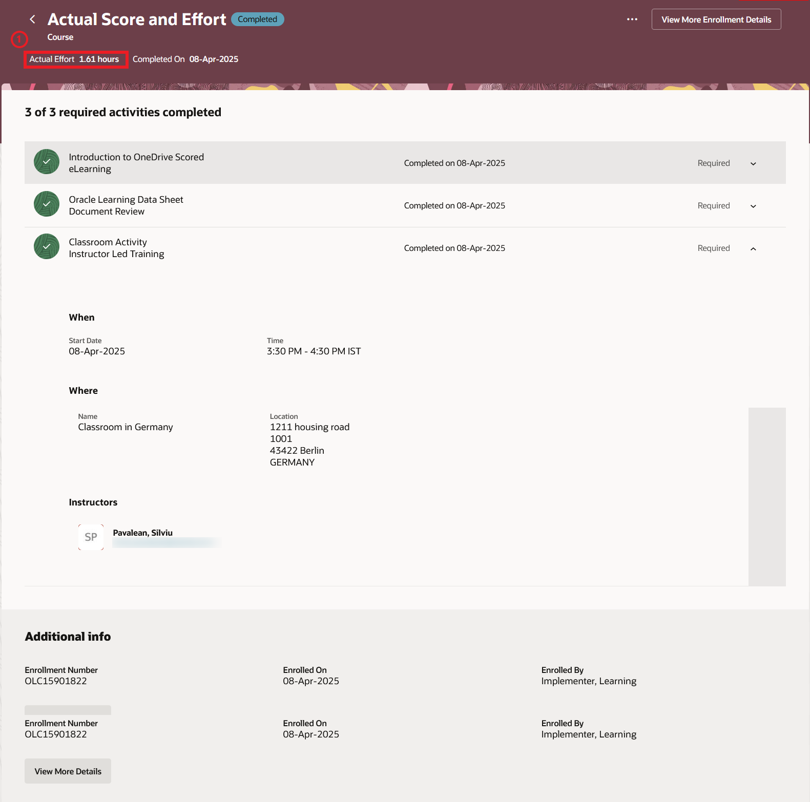 Enrollment Details Page Showing a Learner's Actual Effort and Score for Instructor-Led Training.