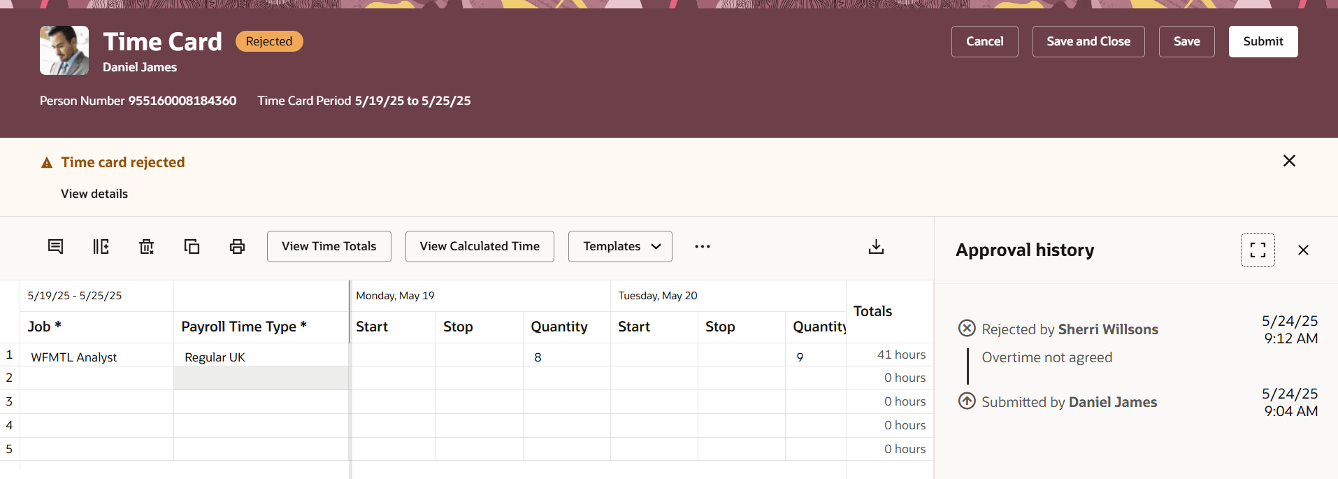  Approval History for a Rejected Time Card with a Rejection Comment