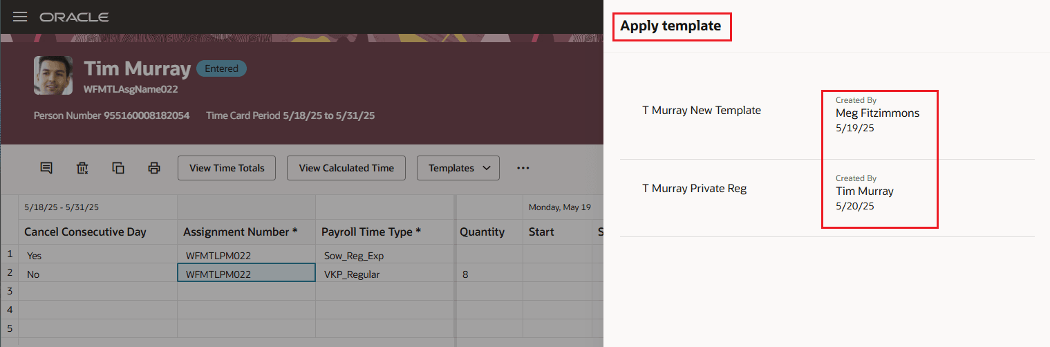 Apply Template Drawer Opened from a Redwood Time Card Showing the Created By Information