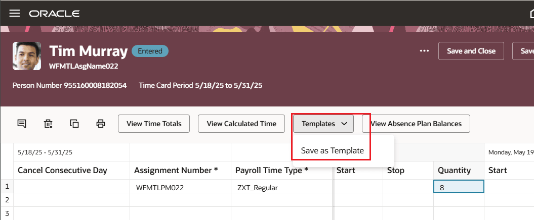 Redwood Time Card Showing the Templates > Save as Template Action