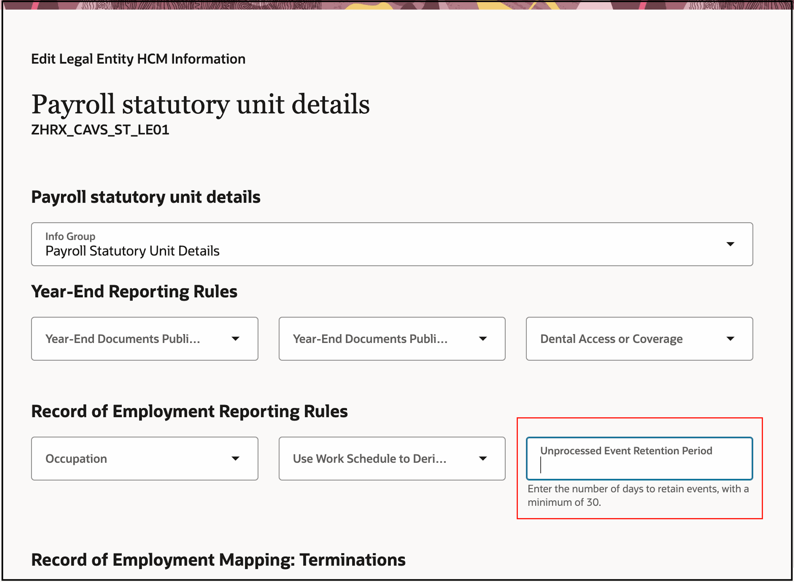 Record of Employment Reporting Rules: Unprocessed Event Retention Period field