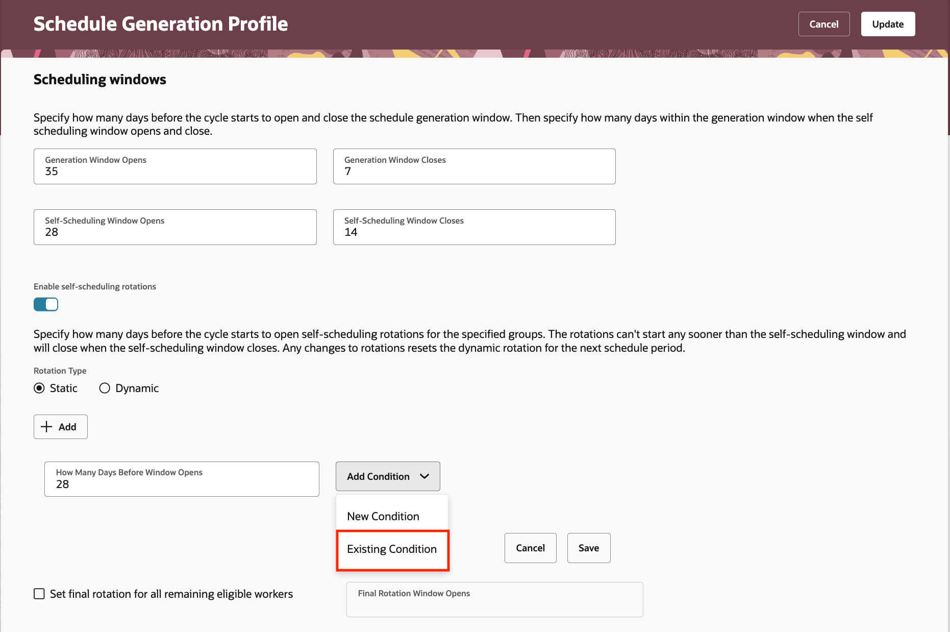 Add Existing Condition on Self-Scheduling Rotations in Schedule Generation Profiles
