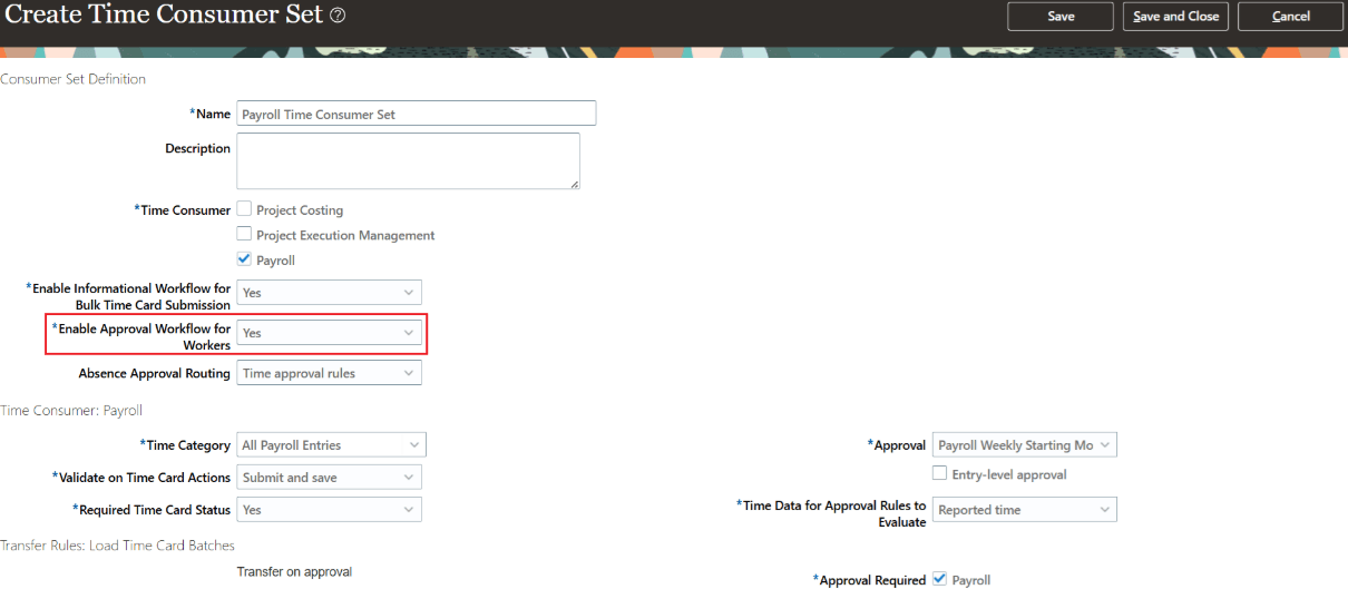Worker approval enablement on the time consumer set