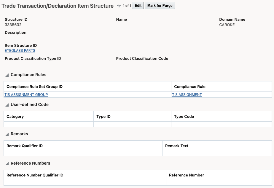 Example - Transaction Item Structure is created with child lines pointing to it, within Transaction Item Structure,  Compliance Rule Set Group and Compliance Rule are assignment