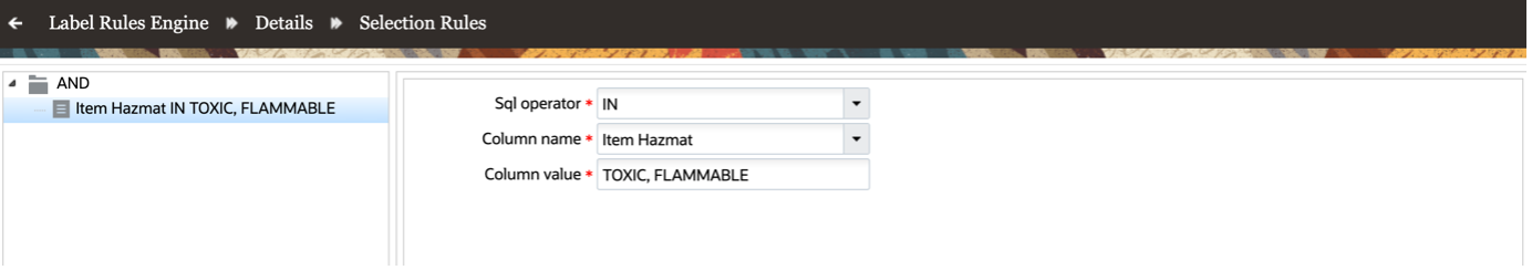 Label Rules Engine > Details > Selection Rules