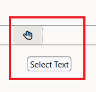 Previous Select Text Toggle Icon No Longer Available