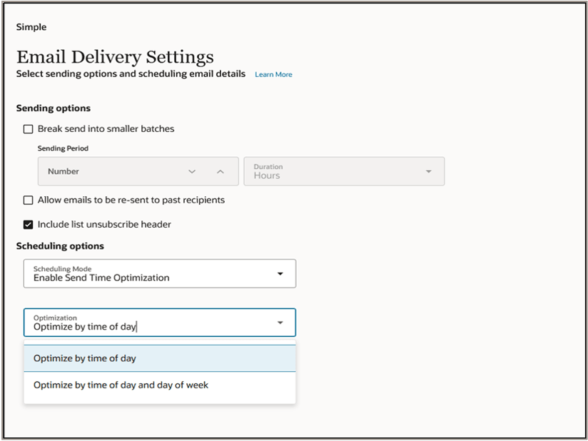 Choose to optimize the send time to align with when a recipient is mostly likely to open your email