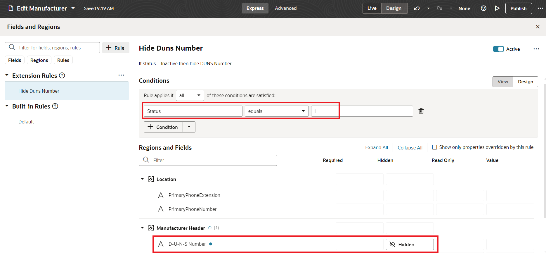 Business Rule to hide DUNS Number when Manufacturer Status is Inactive