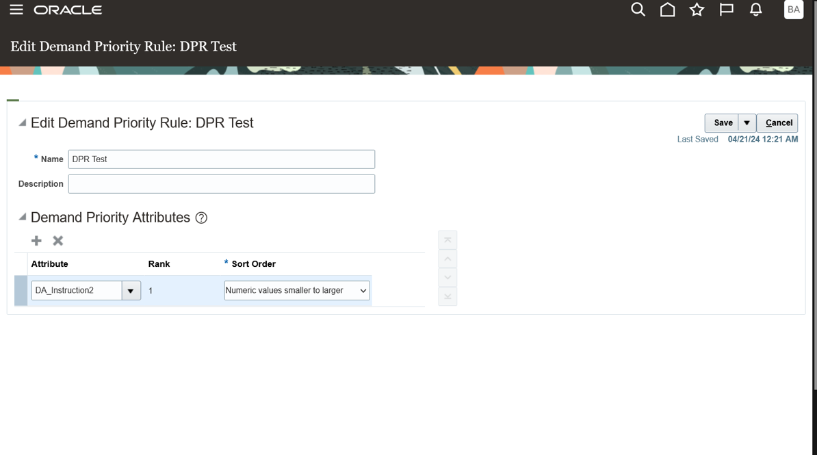 The Demand Priority Rule screen shows a display attribute with sort order numeric values smaller to larger