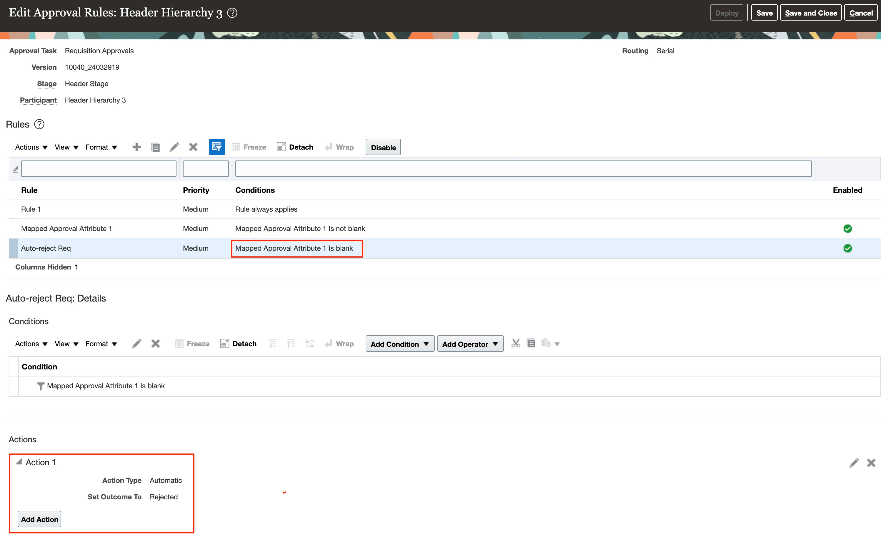 Example approval rule to automatically reject requisition when Mapped Approval Attribute 1 returns a null value
