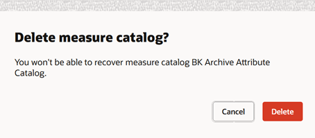 Warning Message for Deleting Measure Catalog
