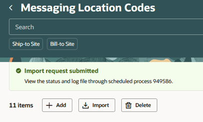 Messaging Location Codes - Import request submitted message