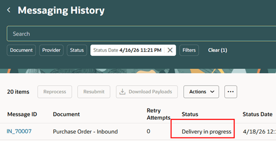 Messaging History – Status = Delivery in progress