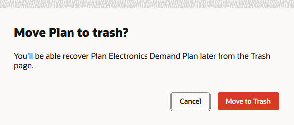 Warning message for moving demand plan to trash