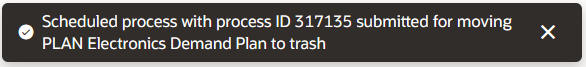 Confirmation message for moving demand plan to trash