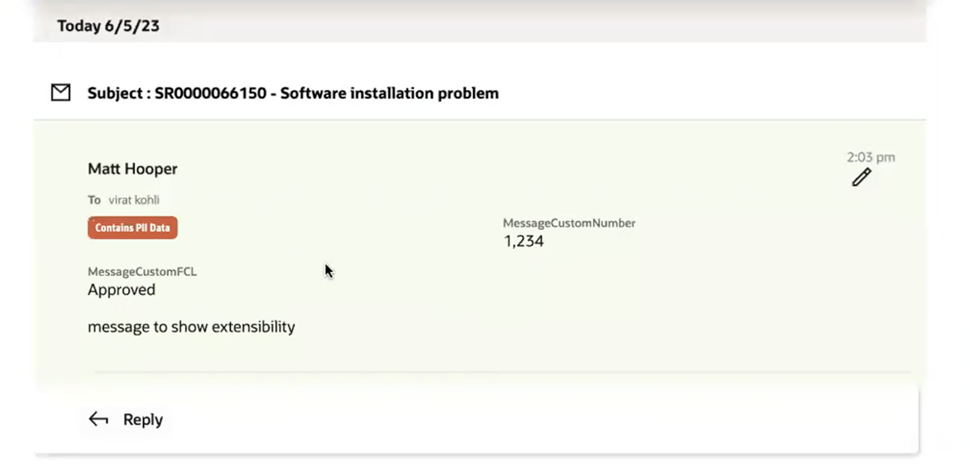 Show SR Message layout with the PII Data field, Message subtype and a custom field displayed