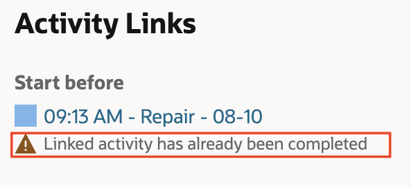 Screenshot highlighting the 'Activity Links' section, where linked activity identifiers serve as clickable links if assigned to the same user or a visible resource. In offline mode, links are only clickable for resources assigned to the activity. If the linking conditions are not met, a warning message appears below the linked activity.