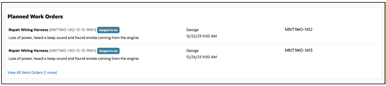 Screenshot of the 'Planned Work Orders' section, summarizing Maintenance Work Orders for the asset. In OFS, a work order may include multiple activities for various maintenance operations, with the most relevant activity highlighted in this section.