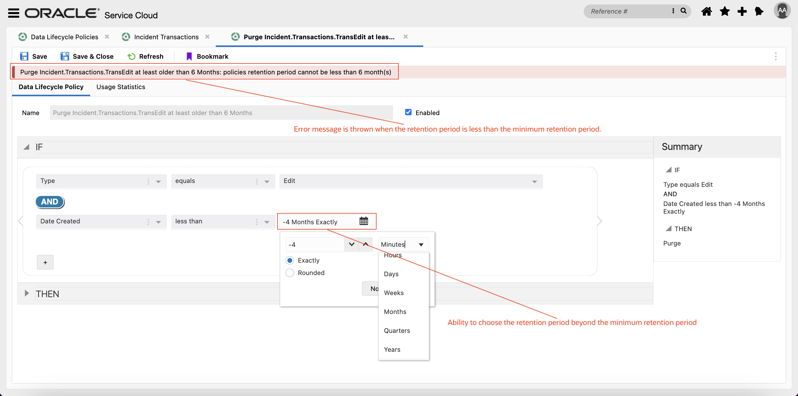 Customer defined retention period