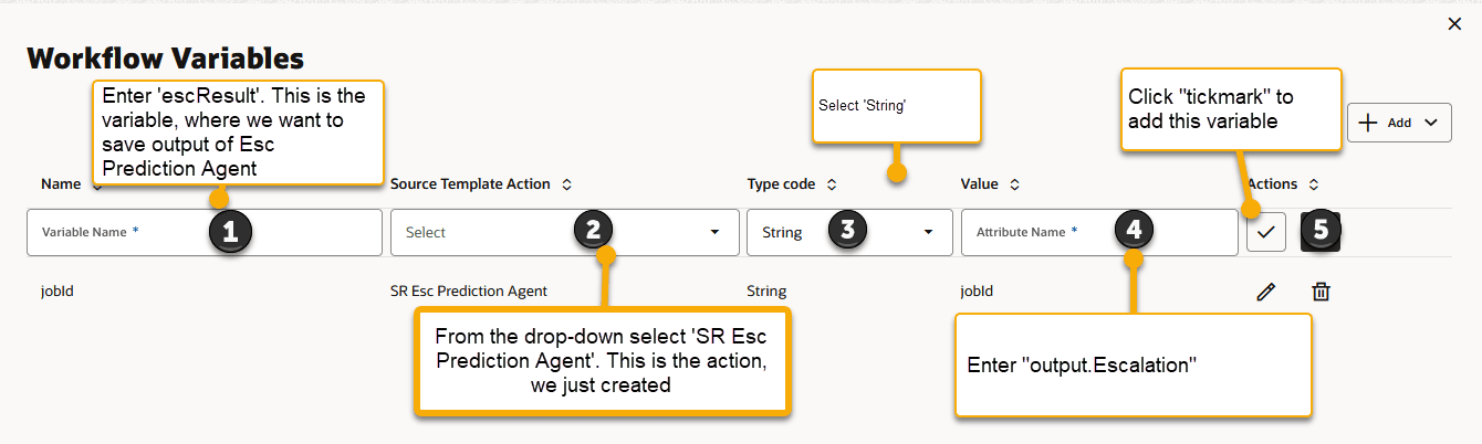 Escalation Prediction Workflow - Step 3 - Adding a workflow variable to hold Esc Pred Agent's value