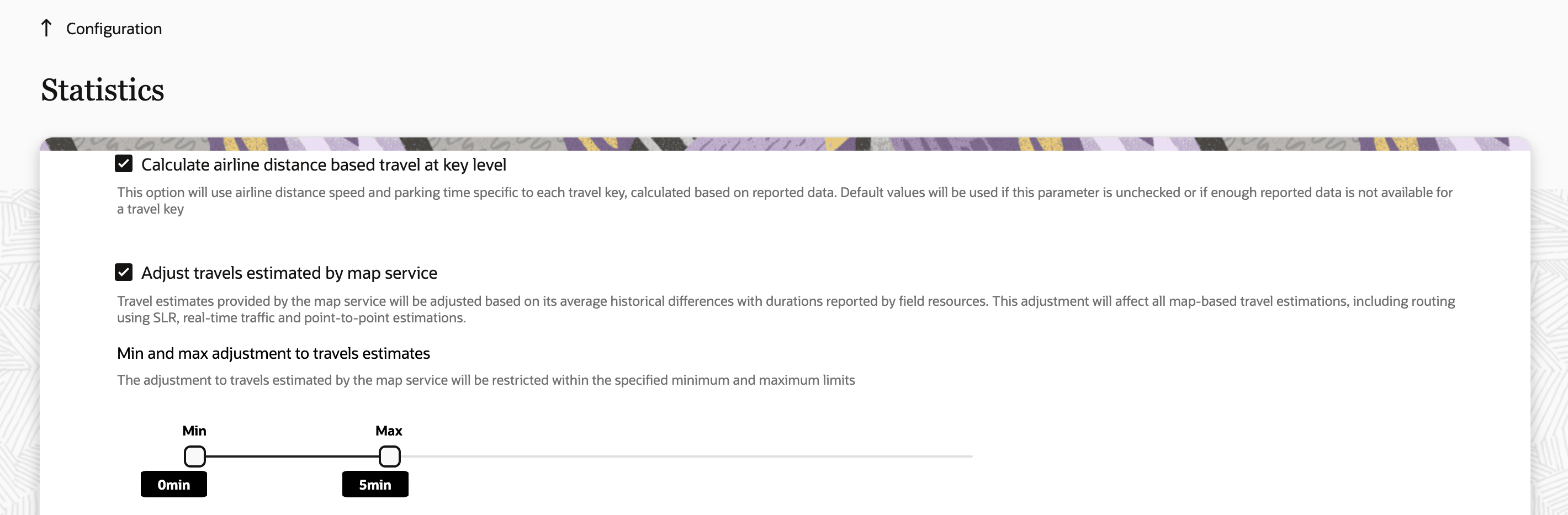 This screenshot shows the Min and max adjustments to travel time estimates range on the Statistics page.