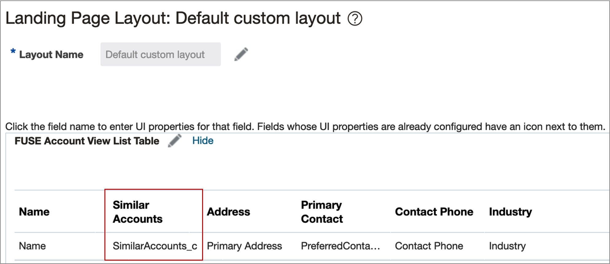 Add the similar accounts forumla field to the custom landing page layout.