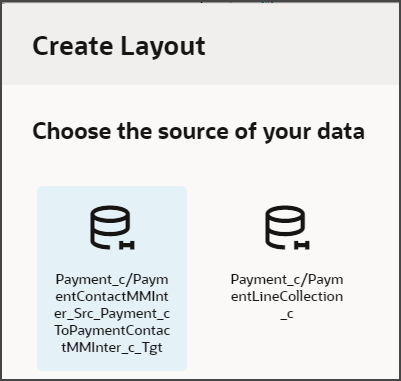 This screenshot illustrates how to pick the source of data for a new layout.