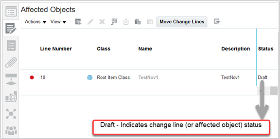 The status indicator on the change order Workflow tab displays the status corresponding to a change line. For Example, Draft.