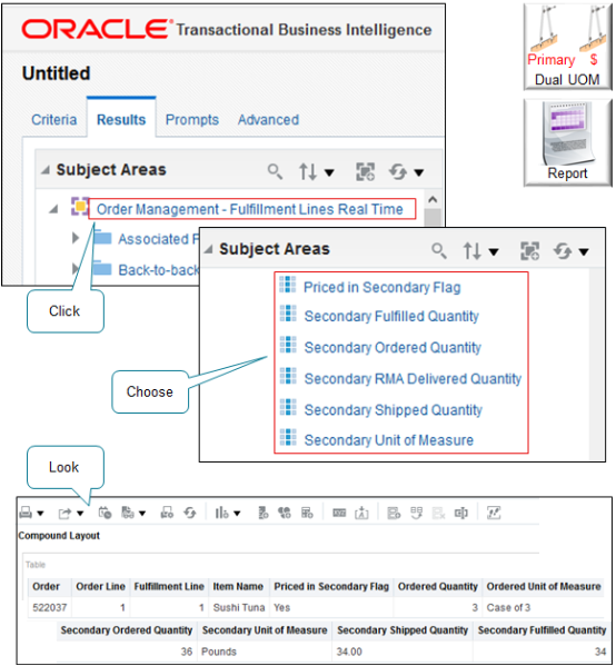 Use attributes that contain dual UOM data in the Order Management Fulfillment Lines Real Time subject area.